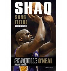 Livre Shaq sans filtre