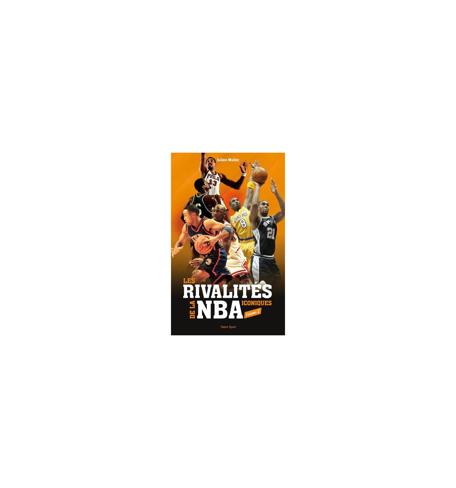 Livre "Les rivalités Iconiques de la NBA vol.2"